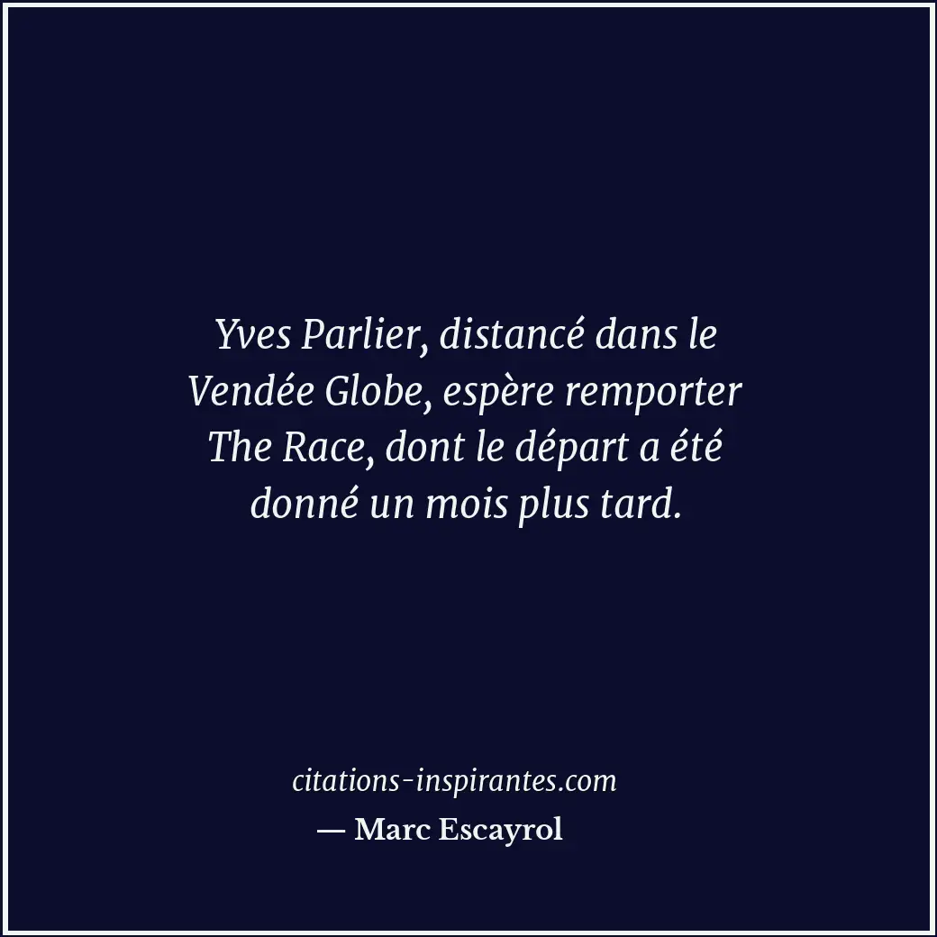 Citation de Marc Escayrol